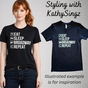 Eat Sleep Broadway Repeat T Shirt Size Small Black Theater Graphic Musical Tee